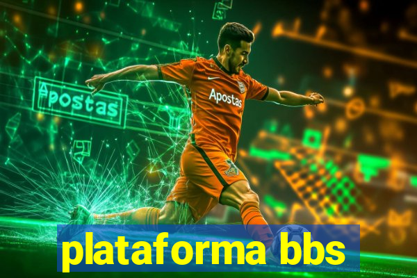 plataforma bbs